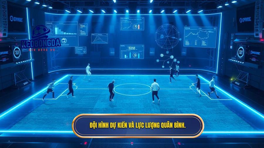 Phân tích lực lượng và đội hình dự kiến